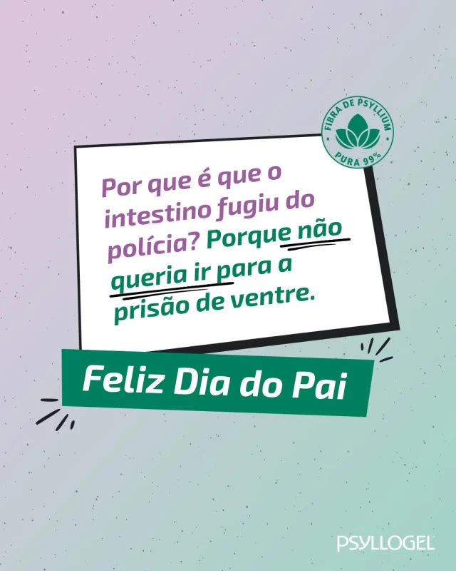 Pais que adoram fazer piadas secas e que sofrem de prisão de ventre, esta é para vocês. ❤️ Tenham um dia feliz e com muita fibra!

Psyllogel® fibra contém 99% de Psyllium, uma fibra natural que tem inúmeros benefícios para a saúde do intestino, nomeadamente no alívio da prisão de ventre.

Os suplementos alimentares não devem ser utilizados como substitutos de um regime alimentar equilibrado e de um modo de vida saudável. Mantenha fora da vista e do alcance das crianças. Não exceder a toma diária recomendada.